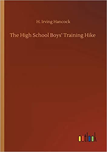okumak The High School Boys&#39; Training Hike