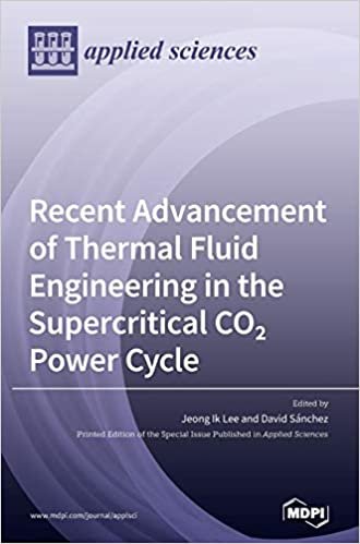okumak Recent Advancement of Thermal Fluid Engineering in the Supercritical CO2 Power Cycle