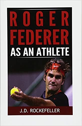 okumak Roger Federer as an Athlete (J.D. Rockefellers Book Club)