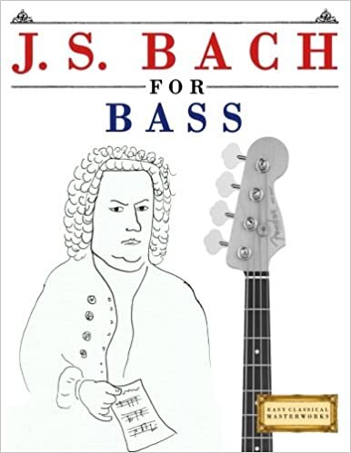 okumak J. S. Bach for Bass: 10 Easy Themes for Bass Guitar Beginner Book