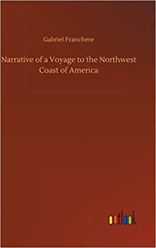 okumak Narrative of a Voyage to the Northwest Coast of America
