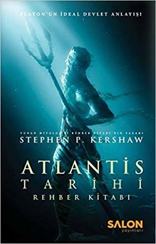 okumak Atlantis Tarihi Rehber Kitabı (Ciltli): Platon&#39;un İdeal Devlet Anlayışı