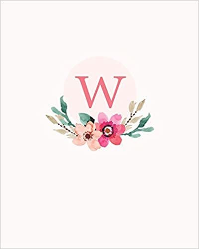 okumak W: 110 Dot-Grid Pages | Monogram Journal and Notebook with a Classic Light Pink Background of Vintage Floral Roses in a Watercolor Design | ... Journal | Monogramed Composition Notebook