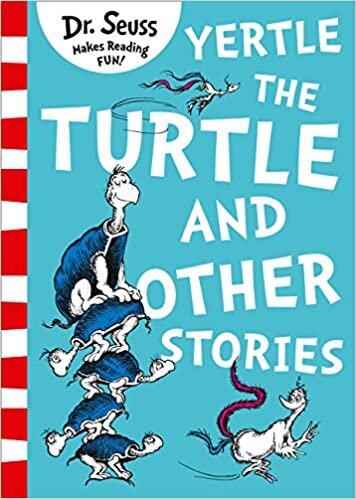 okumak Yertle the Turtle and Other Stories