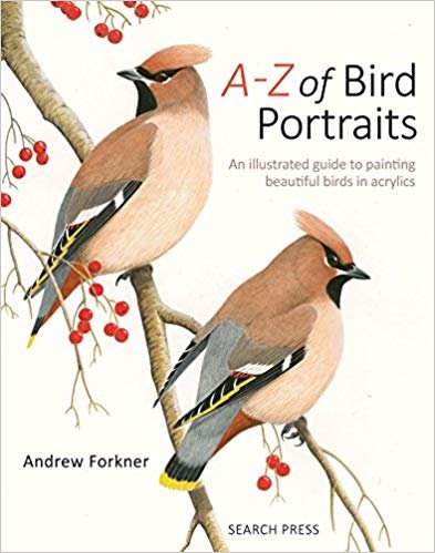 okumak A-Z of Bird Portraits : An Illustrated Guide to Painting Beautiful Birds in Acrylics