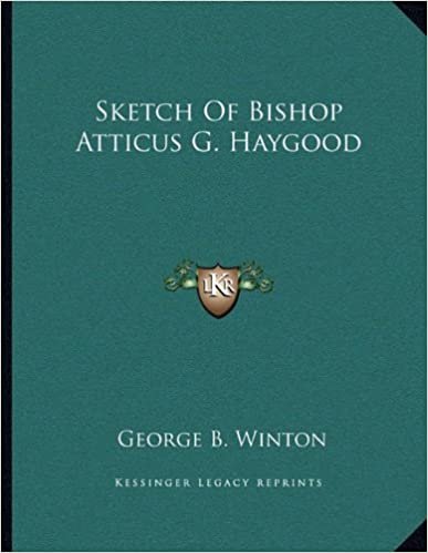 okumak Sketch of Bishop Atticus G. Haygood