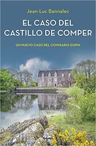 okumak El caso del castillo de Comper (Comisario Dupin 7)