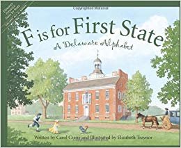 okumak F Is for First State: A Delaware Alphabet (Discover America State by State (Hardcover))