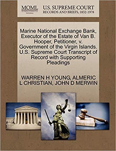 okumak Marine National Exchange Bank, Executor of the Estate of Van B. Hooper, Petitioner, v. Government of the Virgin Islands. U.S. Supreme Court Transcript of Record with Supporting Pleadings