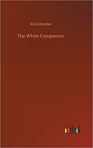 okumak The White Conquerors