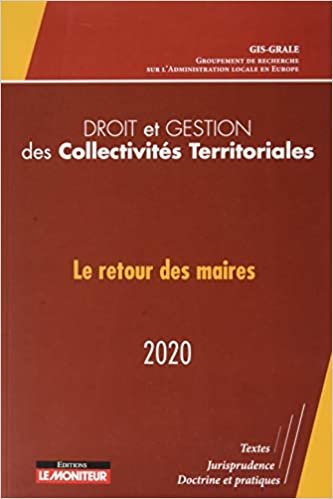 okumak Droit et gestion des Collectivités Territoriales - 2020: Le retour des maires (Hors collection)