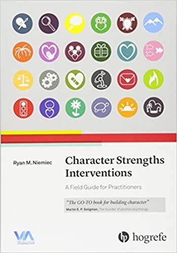 okumak Character Strengths Interventions: A Field Guide for Practitioners 2017