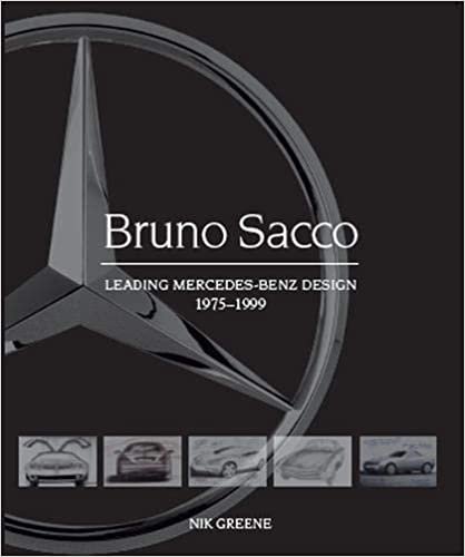 okumak Bruno Sacco: Leading Mercedes-Benz Design 1979-1999