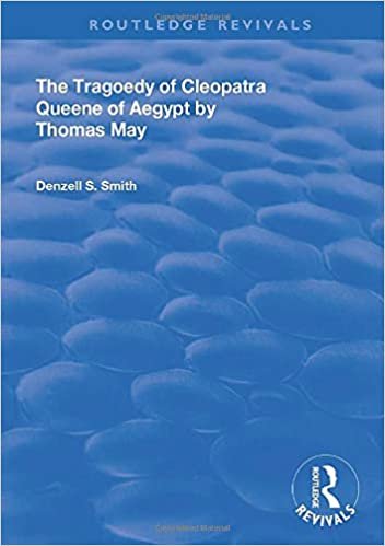 okumak The Tragedy of Cleopatra: Queene of Aegypt (Routledge Revivals)