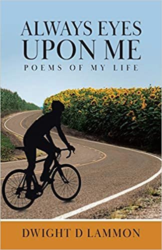 okumak Always Eyes Upon Me: Poems Of My Life