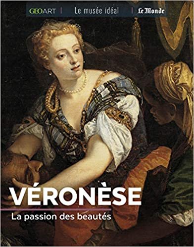 okumak Véronèse (Le Musée Idéal)