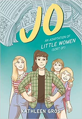 okumak Jo: An Adaptation of Little Women (Sort Of)