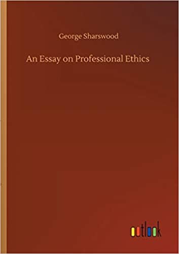 okumak An Essay on Professional Ethics