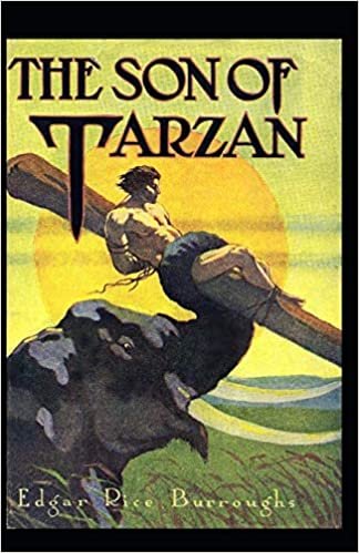 okumak The Son of Tarzan Annotated: (Tarzan #16)