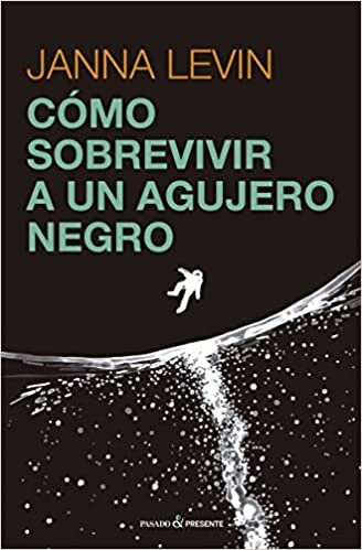 C mo sobrevivir a un agujero negro