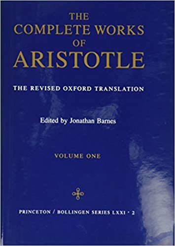 okumak Complete Works of Aristotle, Volume 1: The Revised Oxford Translation: Revised Oxford Translation v. 1 (Bollingen Series (General))
