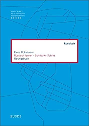 okumak Russisch lernen - Schritt für Schritt: Übungsbuch