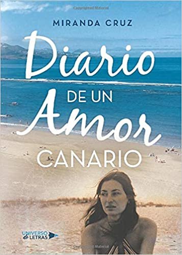 Diario de un amor Canario (Spanish Edition)
