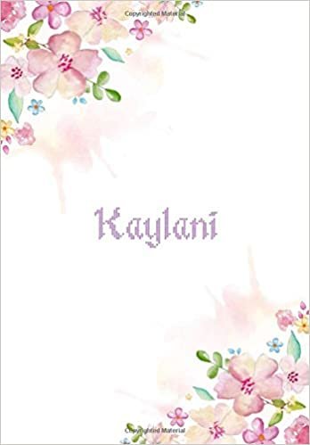 okumak Kaylani: 7x10 inches 110 Lined Pages 55 Sheet Floral Blossom Design for Woman, girl, school, college with Lettering Name,Kaylani