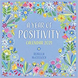 okumak A Year of Positivity by Rebecca Mcculloch 2021 Calendar (Wall Calendar)