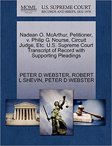 okumak Nadean O. McArthur, Petitioner, v. Philip G. Nourse, Circuit Judge, Etc. U.S. Supreme Court Transcript of Record with Supporting Pleadings