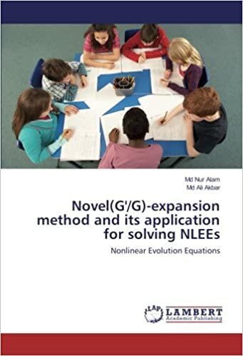 okumak Novel(G&#39;/G)-expansion method and its application for solving NLEEs: Nonlinear Evolution Equations