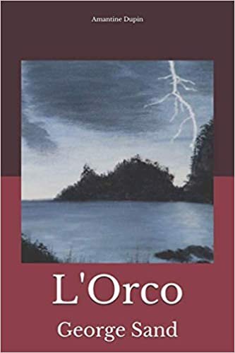 okumak L&#39;Orco: George Sand