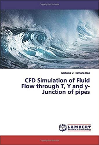 okumak CFD Simulation of Fluid Flow through T, Y and y-Junction of pipes