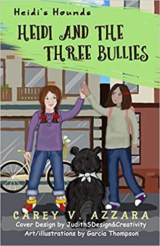 okumak Heidi&#39;s Hounds: Book 2: Heidi and the Three Bullies