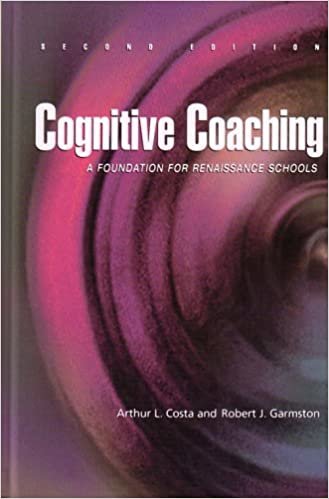 okumak Cognitive Coaching: A Foundation for Renaissance Schools Arthur L. Costa; Robert J. Garmston; Robert H. Anderson and Carl D. Glickman
