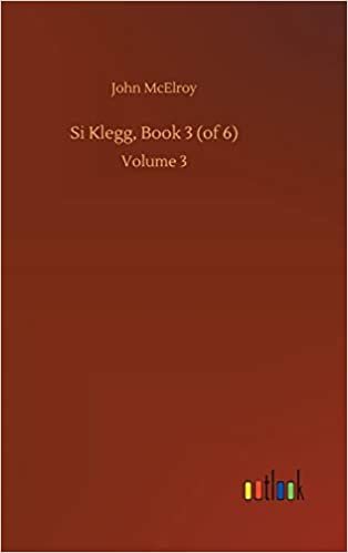 okumak Si Klegg, Book 3 (of 6): Volume 3