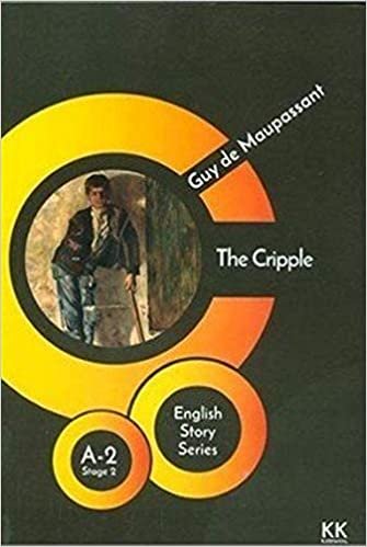 okumak The Cripple - English Story Series: A - 2 Stage 2