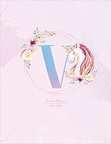 okumak Academic Planner 2019-2020: Unicorn Pink Purple Gradient Monogram Letter V with Flowers Cute Academic Planner July 2019 - June 2020 for Students, Girls and Teens (School and College)