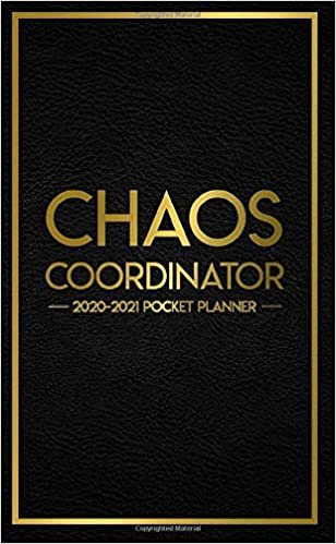 okumak Chaos Coordinator 2020-2021 Pocket Planner: Elegant Black &amp; Gold Two Year Monthly Schedule Agenda | 2 Year Organizer &amp; Calendar with Inspirational ... Book, Password Log, U.S. Holidays &amp; Notes