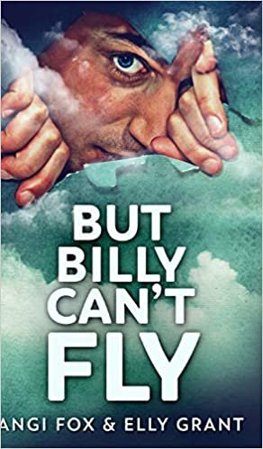 okumak But Billy Can&#39;t Fly