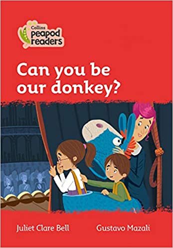 okumak Level 5 - Can you be our donkey? (Collins Peapod Readers)