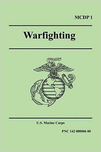 okumak WARFIGHTING (Marine Corps Doctrinal Publication 1)