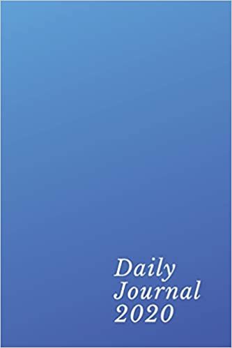 okumak 2020 Daily Diary: Blue Cover 2020 Calendar Time Schedule Organizer for Daily Time Scheduling, One Day per Page.