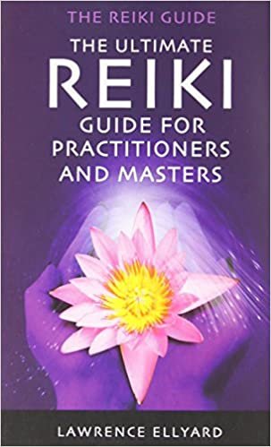 okumak The Ultimate Reiki Guide for Practitioners and Masters