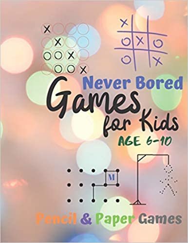 okumak Games for Kids Age 6-10: Never Bored --Paper &amp; Pencil Games: 2 Player Activity Book | Tic-Tac-Toe, Dots and Boxes | Noughts And Crosses (X and O) | ... Connect Four-- Fun Activities for Family Time