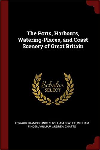 okumak The Ports, Harbours, Watering-Places, and Coast Scenery of Great Britain