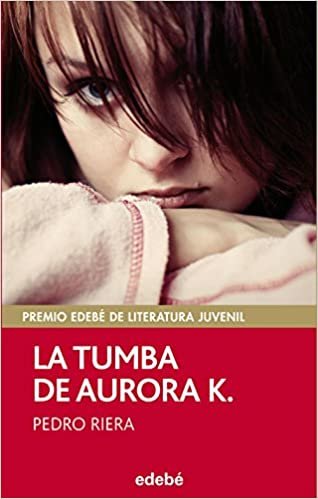 okumak La Tumba de Aurora K.- Aurora K.&#39;s Tomb (Periscopio)