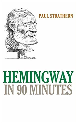 okumak Hemingway in 90 Minutes (Great Writers in 90 Minutes Series)