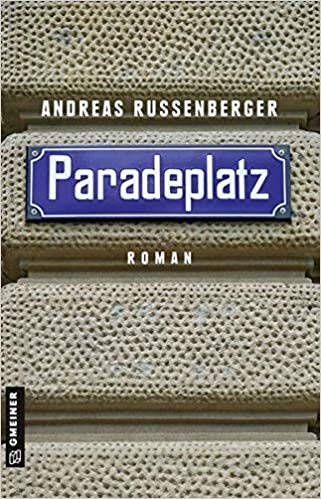 okumak Paradeplatz: Roman (Romane im GMEINER-Verlag)