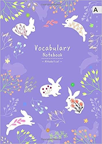 okumak Vocabulary Notebook Alphabetical: A4 Notebook 3 Columns Large with A-Z Tabs Printed | Floral Rabbit Design Blue-Violet